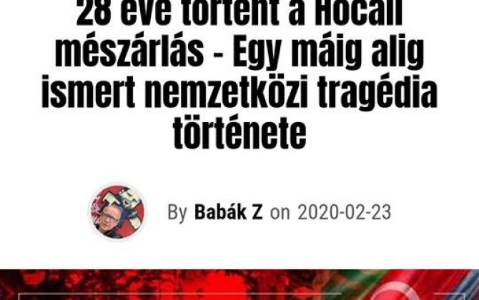 Azərbaycanlı jurnalist Macarıstan mediasında Xocalıdan yazdı  