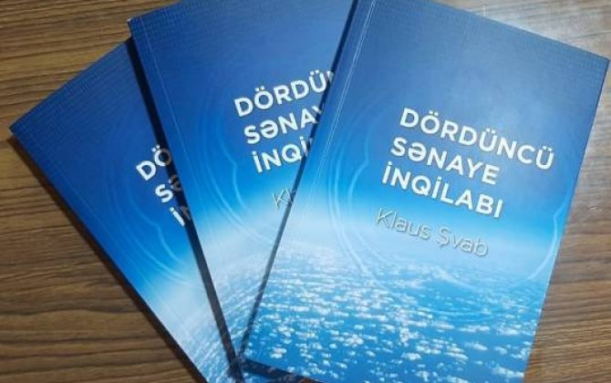 Klaus Şvabın “Dördüncü Sənaye İnqilabı” - Azərbaycan dilində