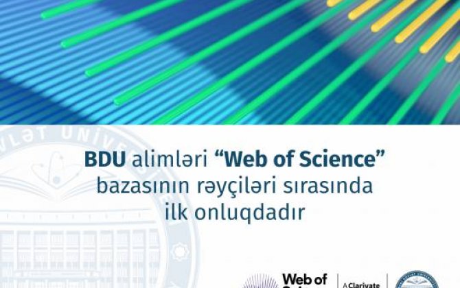 BDU alimləri “Web of Science” bazasının rəyçiləri sırasında ilk onluqdadır 