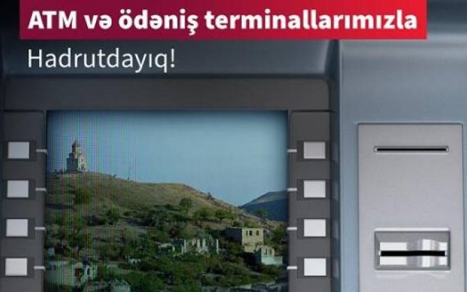 Kapital Bank Hadrutda bankomat və terminal quraşdırdı 