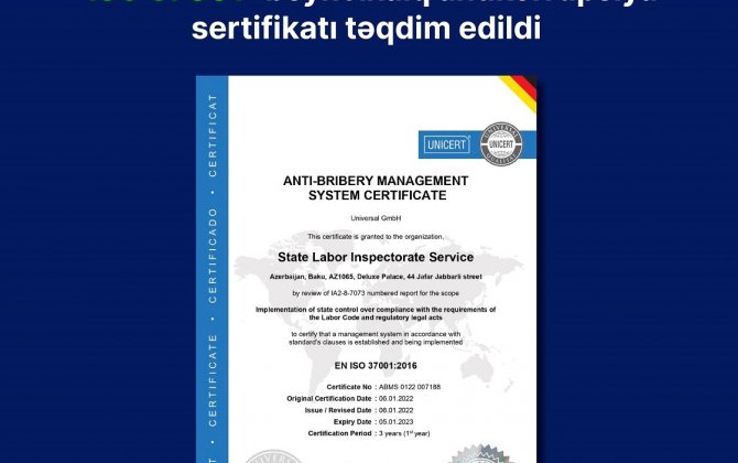 Dövlət Əmək Müfəttişliyi Xidmətinə “İSO 37001” beynəlxalq antikorrupsiya sertifikatı təqdim edildi