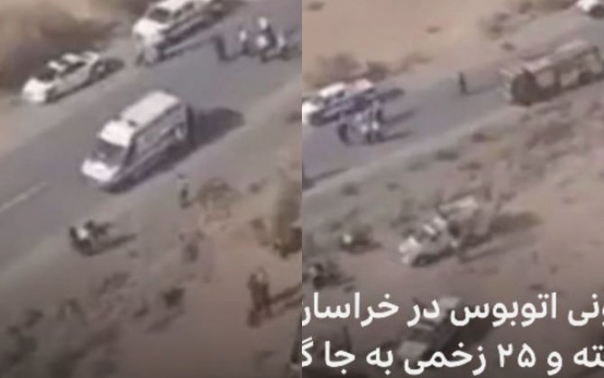 İranda avtobus aşdı: Çox sayda yaralı və ölənlər var - VİDEO