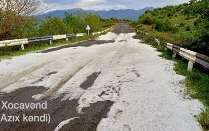 Şuşa, Xocavənd və Füzuliyə dolu düşüb - FAKTİKİ HAVA