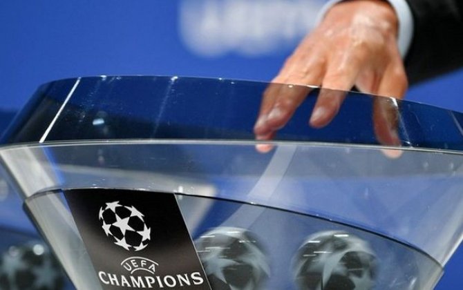 UEFA Çempionlar Liqasında mövsümün ilk püşkü atılıb