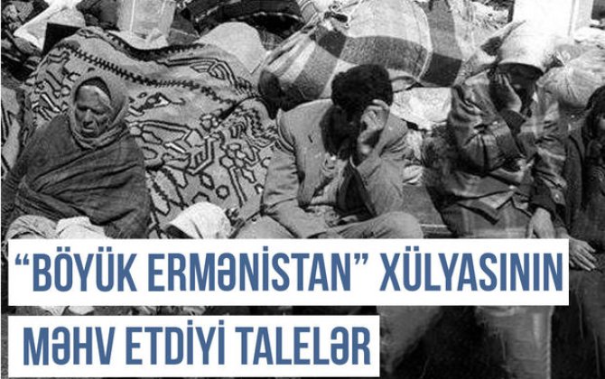 Qərbi Azərbaycan Xronikası: “Böyük Ermənistan” xülyasının məhv etdiyi talelər” - VİDEO