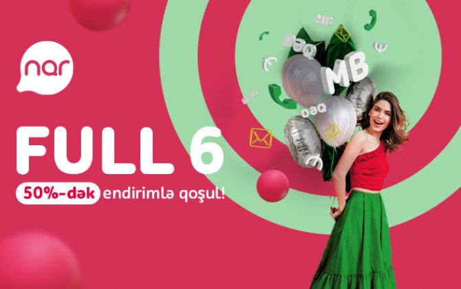 “Nar”dan yeni abunəçilər üçün xüsusi endirim: FULL 6 yarı qiymətə!