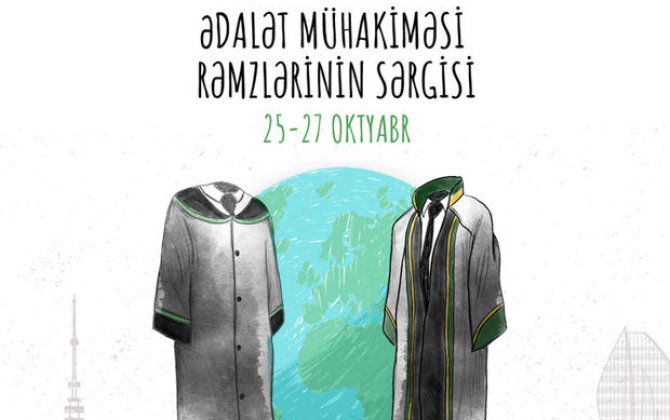 “Avropa Ədalət Mühakiməsi Günü”nə həsr olunan ədalət mühakiməsi rəmzlərinin sərgisi keçiriləcək