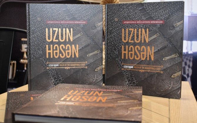 “Uzun Həsən - Ağqoyunlu dövlətinin hökmdarı” kitabının təqdimatı olub