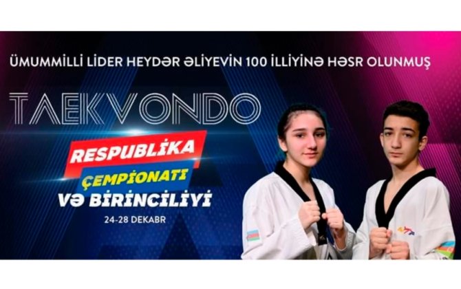 Taekvondo üzrə Azərbaycan birincilikləri və çempionatı keçiriləcək
