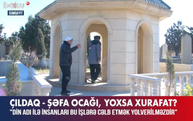 Cəhalət, yoxsa çıldaq üsulu: Din adı ilə insanlar aldadılır? - VİDEO