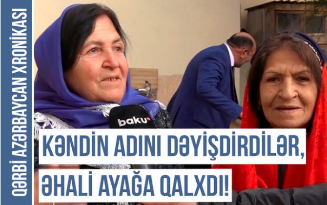 Qərbi Azərbaycan Xronikası: Dədə Qorqudun ad verdiyi kəndin