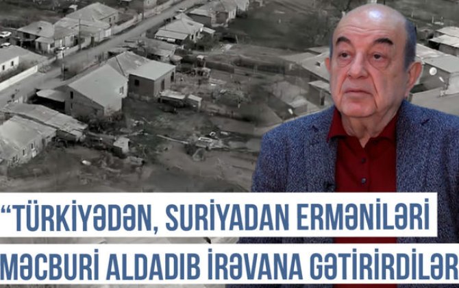 Qərbi Azərbaycan Xronikası: “Həyətimizin bir hissəsini Yesxabed adında Fransa ermənisinə verdilər” - VİDEO