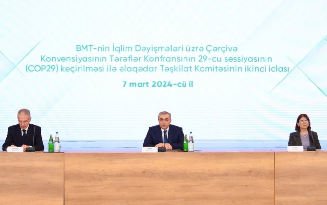 COP29 ilə əlaqədar Təşkilat Komitəsinin ikinci iclası keçirilib