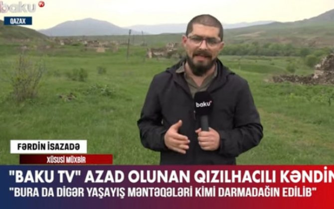 Azərbaycana qaytarılan Qazaxın Qızılhacılı kəndindən REPORTAJ - VİDEO