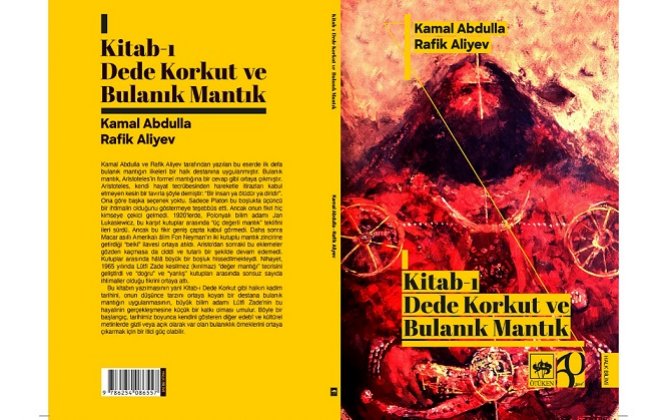 “Kitabi-Dədə Qorqud” və qeyri-səlis məntiq” kitabı - Türkiyədə!