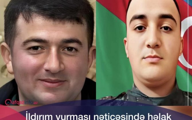 Двое военнослужащих ГПС Азербайджана скончались в результате удара молнии-ФОТО