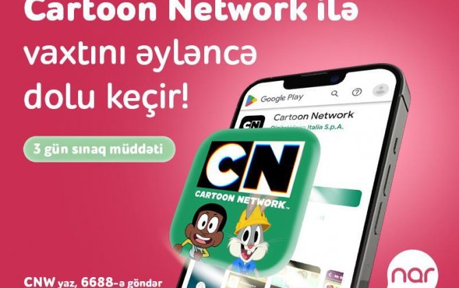 “Nar” yüksək keyfiyyətli “Cartoon Network” oyunlarına giriş imkanı təqdim edir