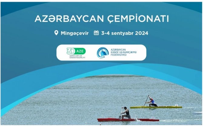 Akademik avarçəkmə, kayak və kanoe üzrə Azərbaycan çempionatı keçiriləcək