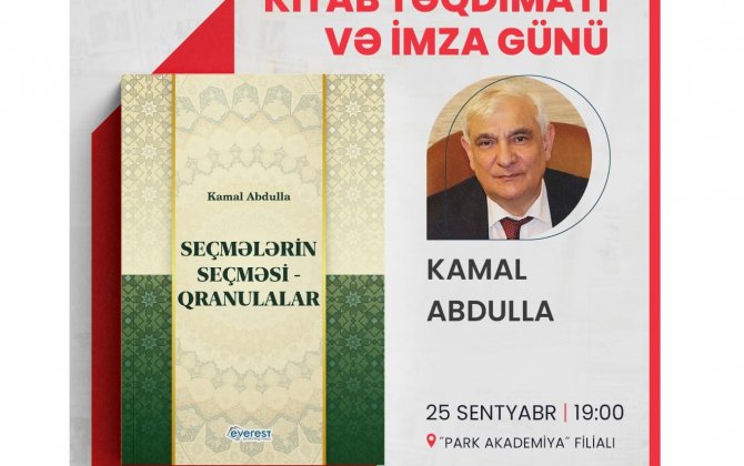 Kamal Abdullanın yeni kitabı təqdim olunacaq