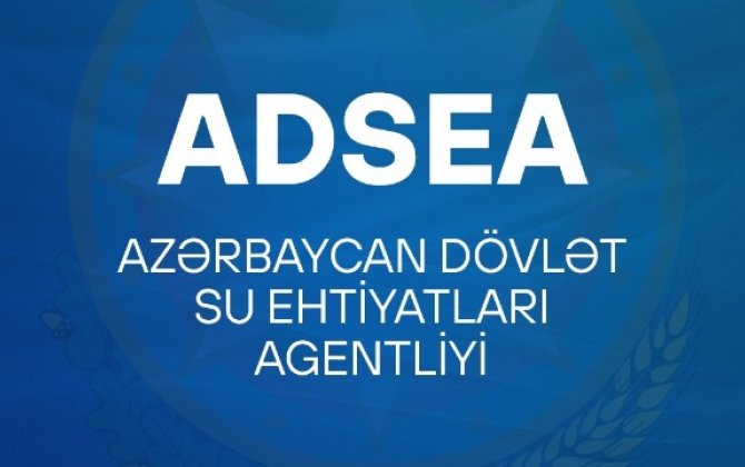 Su Ehtiyatları Agentliyinin səlahiyyətləri artırıldı