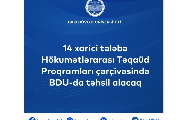 14 xarici tələbə Hökumətlərarası Təqaüd Proqramları çərçivəsində BDU-da təhsil alacaq