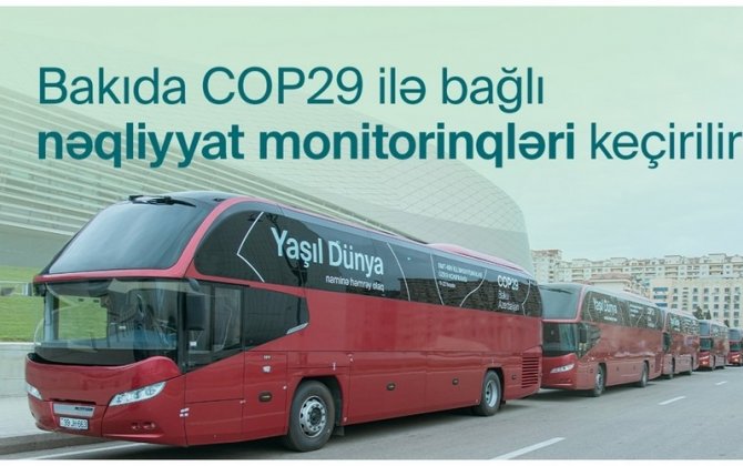 COP29-a məxsus xüsusi avtomobillərin hərəkəti test edildi - YENİLƏNİB