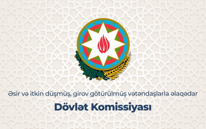 Dövlət Komissiyası bu şəxslərin ailələrinə müraciət etdi