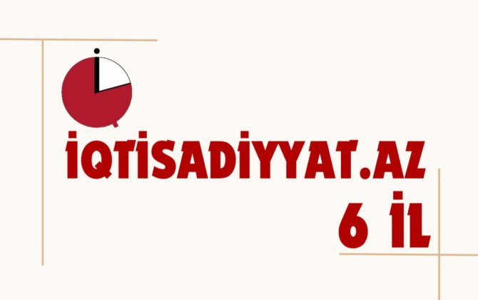 İqtisadiyyat.az 6 yaşını qeyd edir