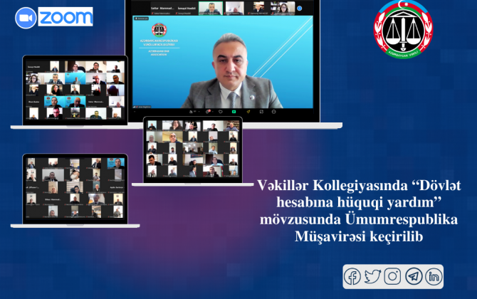 Vəkillər Kollegiyasında “Dövlət hesabına hüquqi yardım” mövzusunda Ümumrespublika Müşavirəsi keçirilib