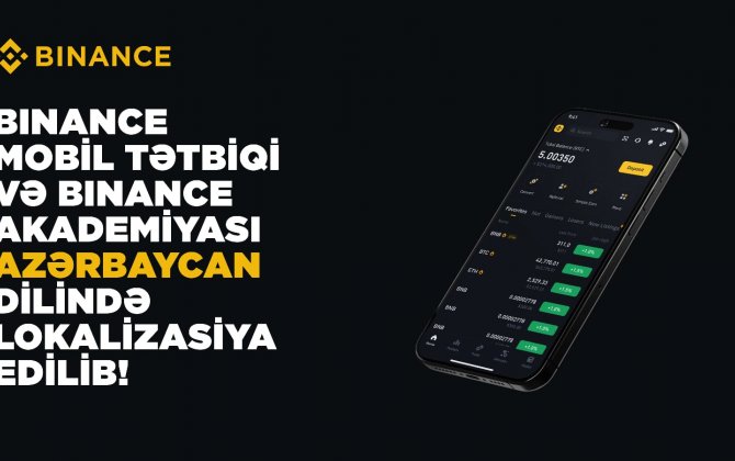 Binance mobil tətbiqi və Binance Akademiya Azərbaycan dilində istifadəyə verildi