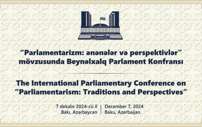 Milli Məclisdə beynəlxalq parlament konfransı keçiriləcək