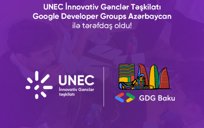 UNEC ilə Google Developer Groups tərəfdaş oldu