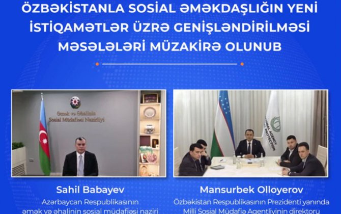 Özbəkistanla sosial əməkdaşlığın yeni istiqamətlər üzrə genişləndirilməsi məsələləri müzakirə olunub