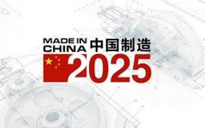 ABŞ və Avropa narahatdır, “Made in China 2025” işə düşüb