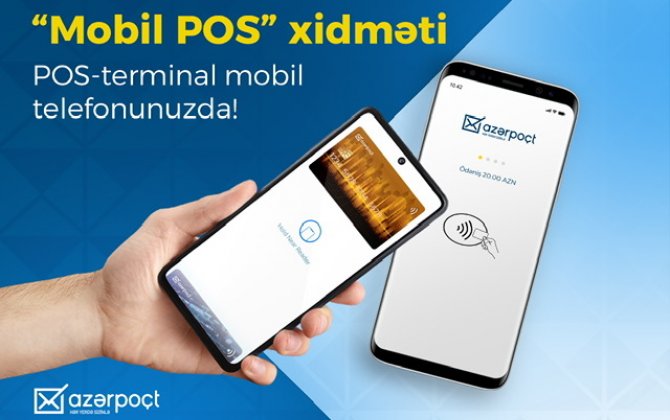 “Azərpoçt” MMC yeni “Mobil POS” xidmətini istifadəyə verib