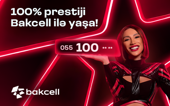 “Bakcell” yeni prestijli 100 seriyalı nömrələrini təqdim edir