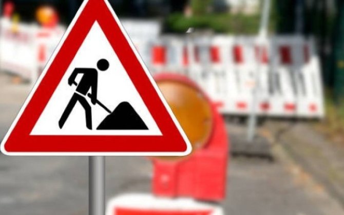 Bu yolda hərəkət qismən məhdudlaşdırılacaq