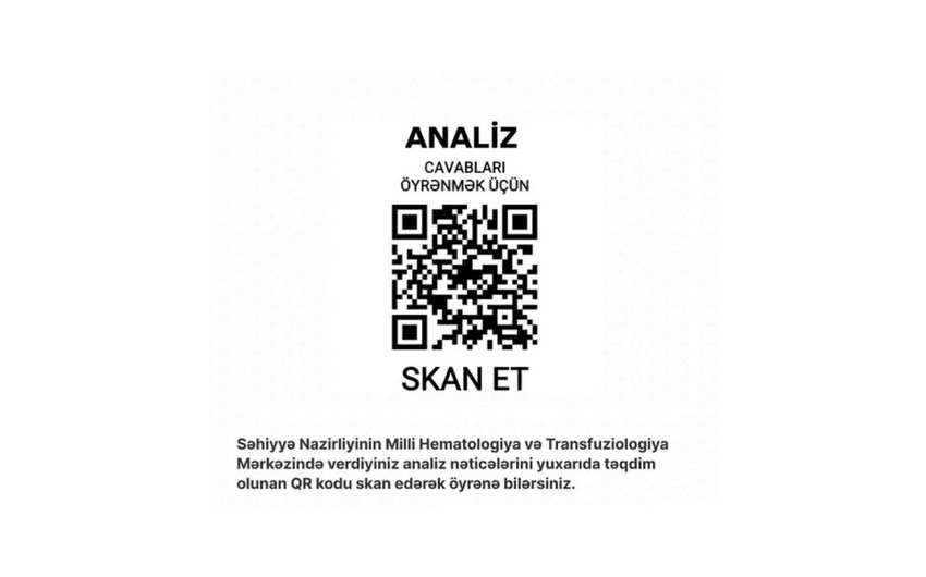Milli Hematologiya və Transfuziologiya Mərkəzində analiz cavabları ilə bağlı YENİLİK