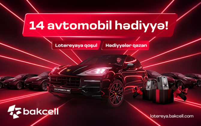 Bakcell 14 prestijli avtomobil və hədiyyələrlə bol lotereyaya başladı