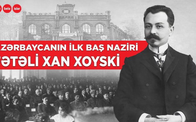 “Fətəli Xan Xoyski mart soyqırımı zamanı Bakı Dumasının sədri idi, amma...”