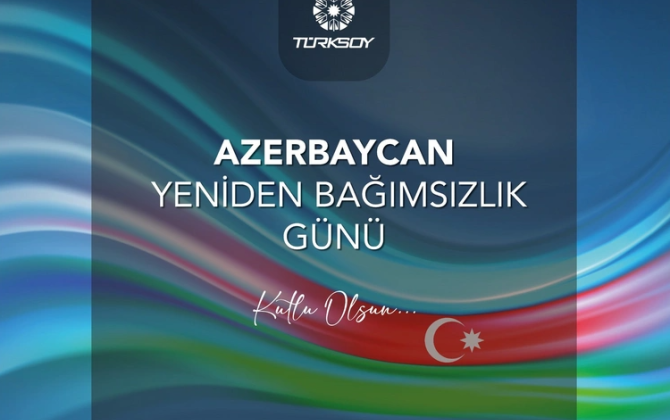 TÜRKSOY Azərbaycanı Müstəqilliyin Bərpası Günü münasibətilə təbrik edib