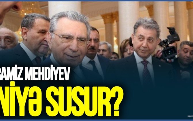 Ramiz Mehdiyev NİYƏ SUSUR? Efirə çıxıb DANIŞARSA, ona qarşı.... - SENSASİON AÇIQLAMA