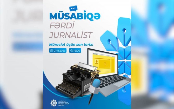 MEDİA jurnalistlər üçün müsabiqə ELAN ETDİ