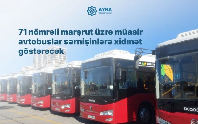 AYNA: 71 nömrəli marşrutun avtobusları yenilənir