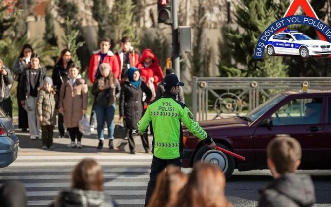 DYP piyadalara xəbərdarlıq etdi: Yolu yalnız piyada keçidlərindən keçin