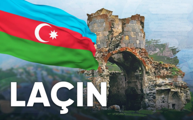 Laçın – Tarixi Zəfərin və Böyük Qayıdışın simvolu