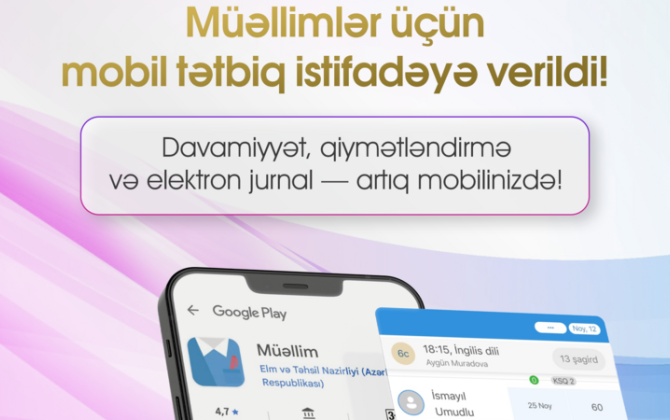 Müəllimlər üçün yeni mobil tətbiq istifadəyə verildi