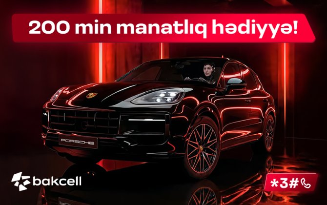 Bakcell lotereyasının final sürprizi – “Porsche Cayenne” qalibi ola bilərsən!