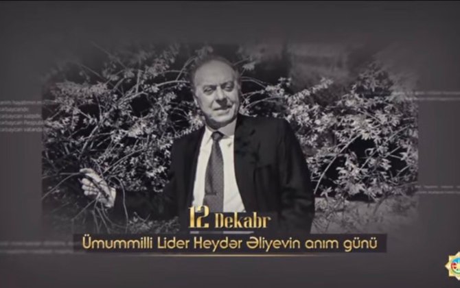 DTX Heydər Əliyevin anım günü ilə bağlı paylaşım etdi - VİDEO