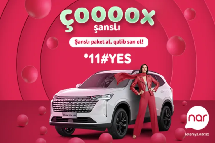 Bu axşam “Nar”da böyük həyəcan – növbəti avtomobil səni gözləyir